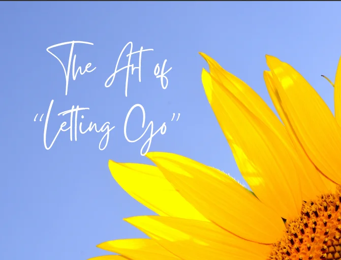 The Art of Letting Go